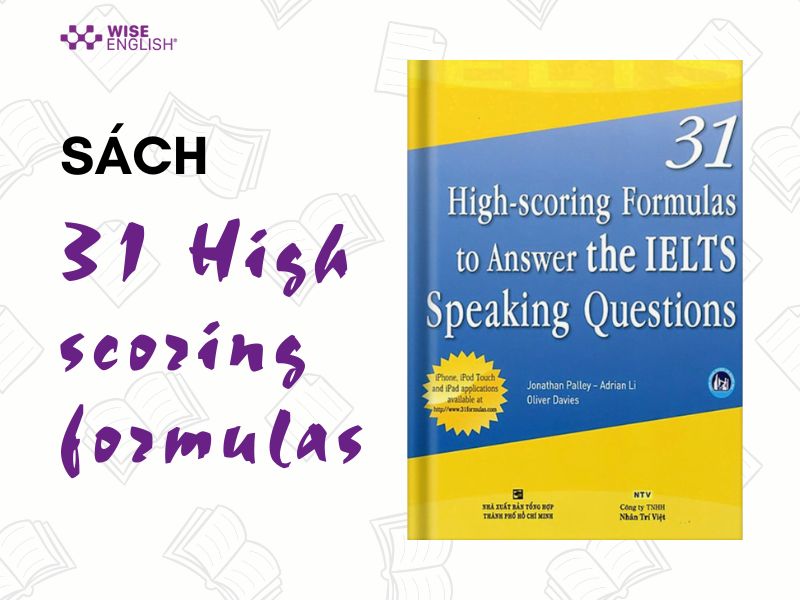 31 High scoring formulas to answer the IELTS Speaking questions