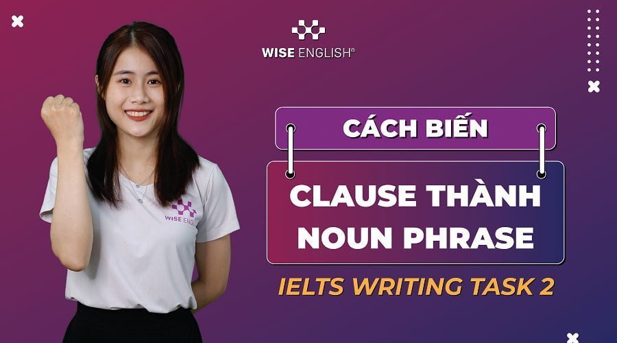 ielts-writing-task-2-clause-noun