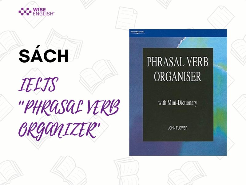 IELTS “PHRASAL VERB ORGANIZER”