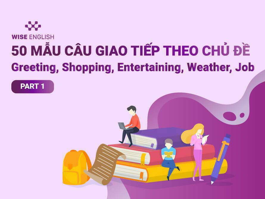 Từ vựng IELTS giao tiếp theo chủ đề
