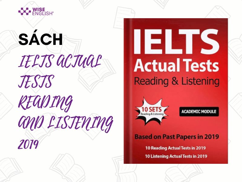 IELTS ACTUAL TESTSREADING AND LISTENING 2019