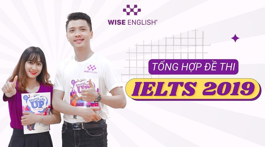 tong-hop-de-thi-ielts-2019