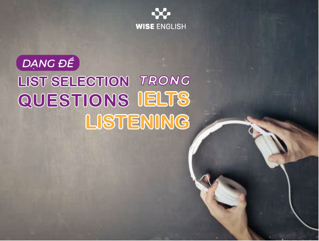 LIST SECTION TRONG IELTS