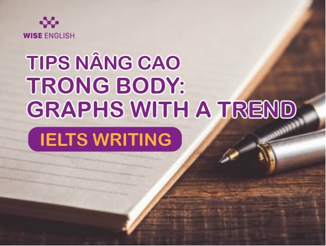 ielts-writing-task-1-tips-graphs-with-a-trend