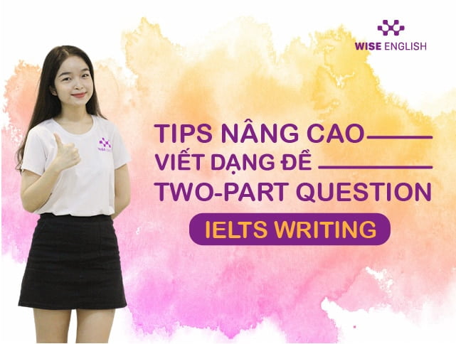 tips-nang-cao-two-part-question