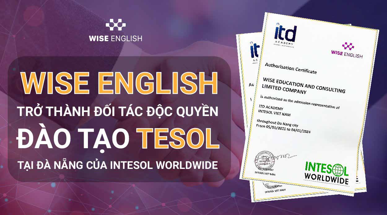 WISE ENGLISH tro thanh doi tac doc quyen dao tao TESOL tai Da Nang cua INTESOL WORLDWIDE 1 1