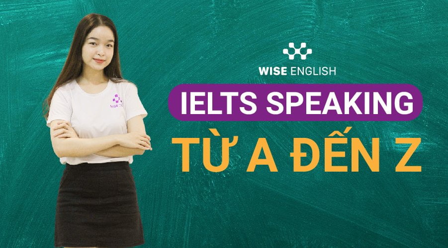 ielts-speaking-tu-a-z