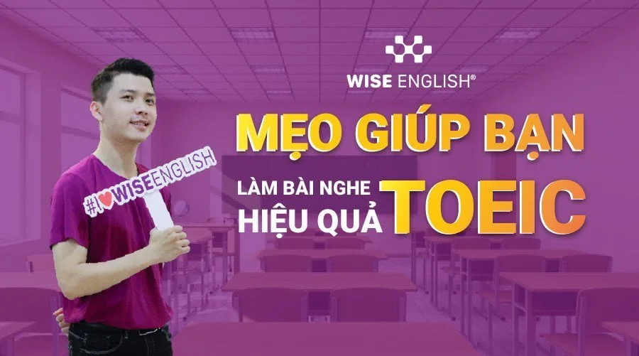 Mẹo làm bài nghe hiệu quả