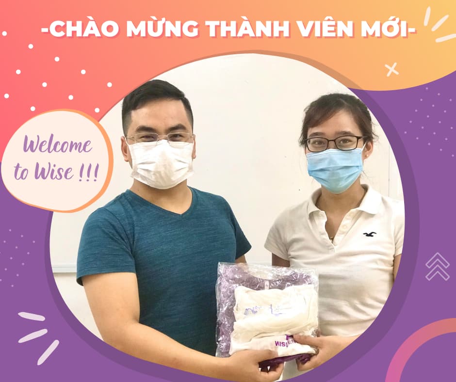 PHÁT TRIỂN BẢN THÂN ĐỂ BƯỚC TỚI THÀNH CÔNG - WISE ENGLISH CHÀO ĐÓN NHỮNG THÀNH VIÊN MỚI 1 thành viên mới