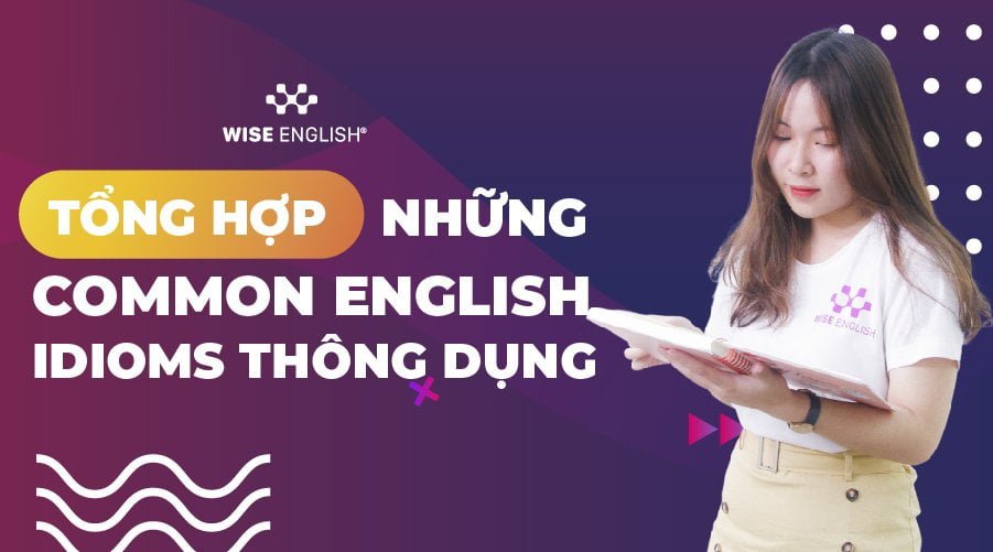 tong-hop-idioms-thong-dung