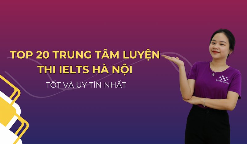 trung-tam-luyen-thi-ielts-ha-noi