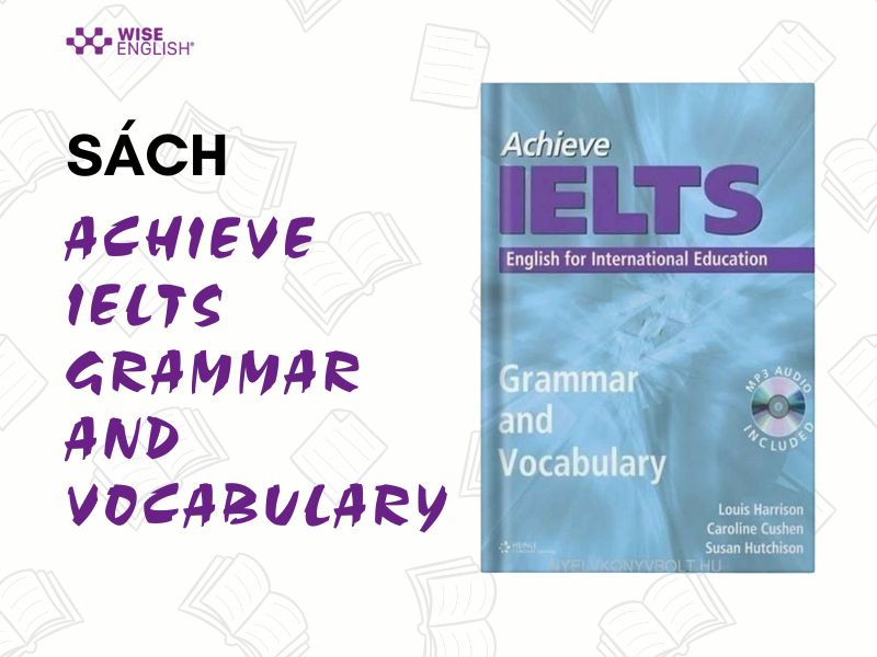 ACHIEVE IELTS GRAMMAR AND VOCABULARY