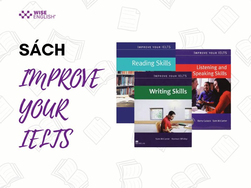 IMPROVE YOUR IELTS