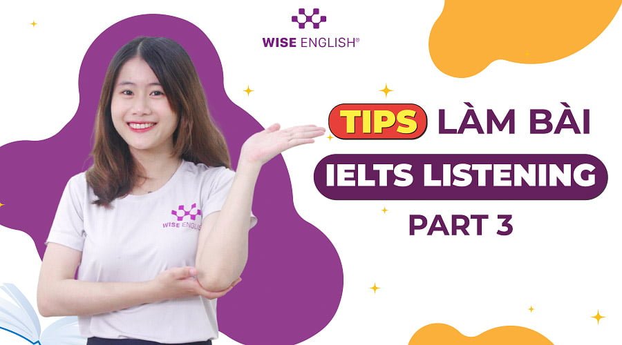 tips-lam-bai-ielts-listening-part-3