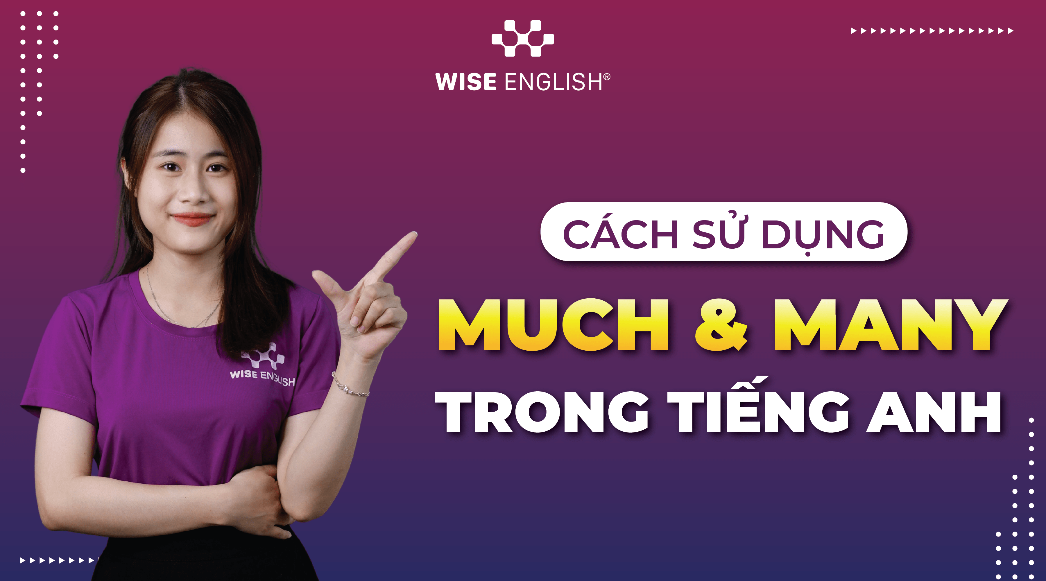 Cách sử dụng Much và Many trong tiếng Anh