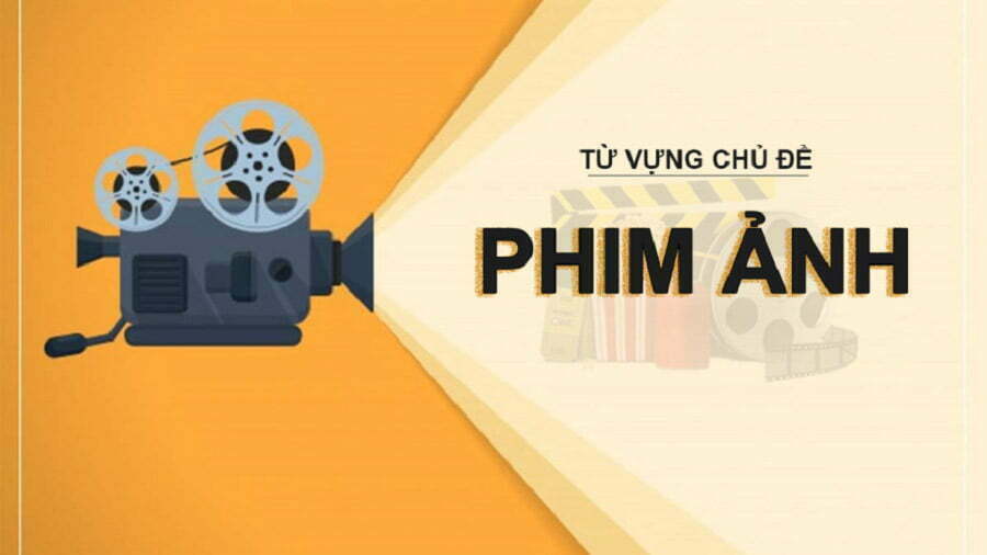 Tu vung chu de phim anh