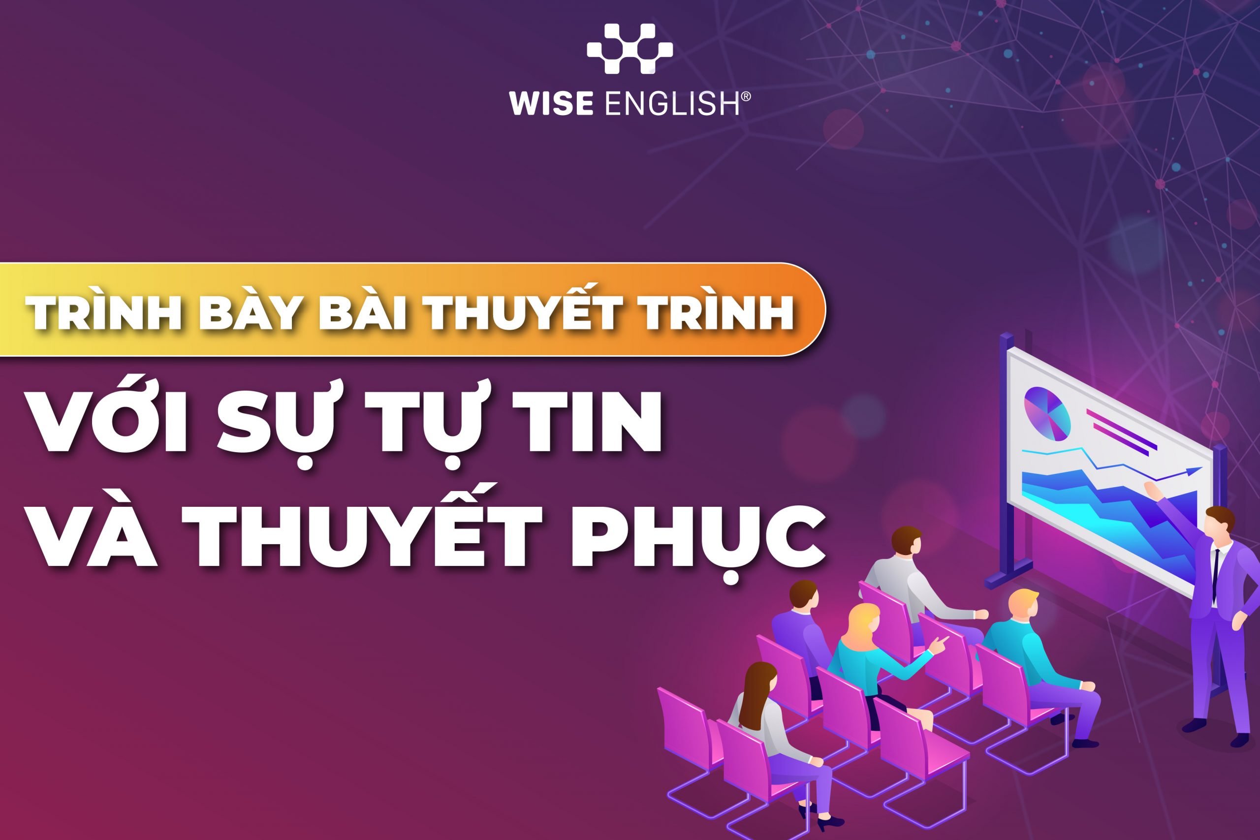 Bày bài thuyết trình với sự tự tin