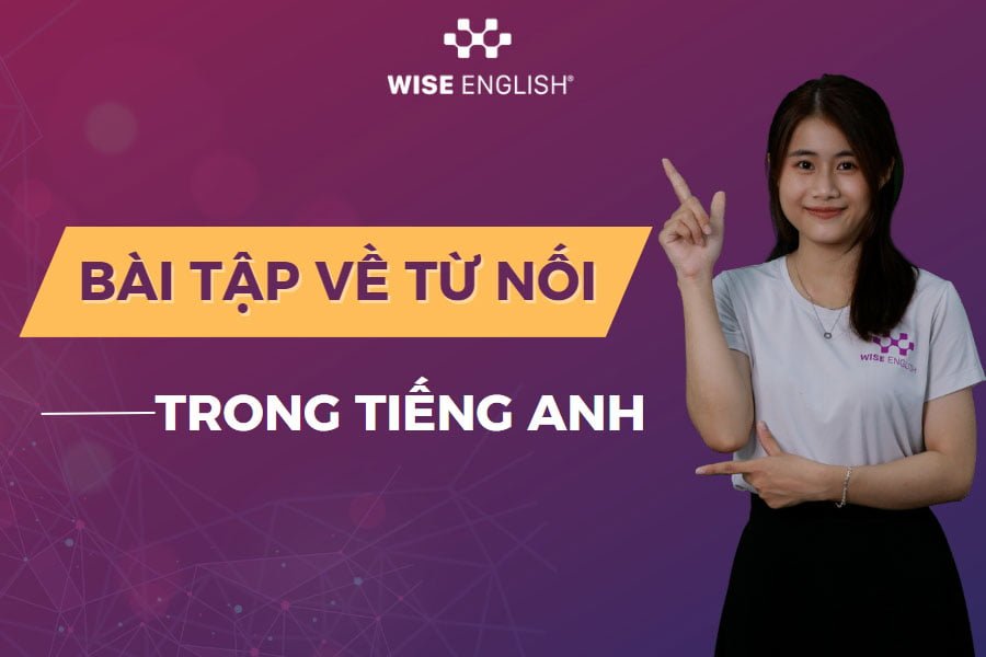 bai-tap-ve-tu-noi-trong-tieng-anh.png