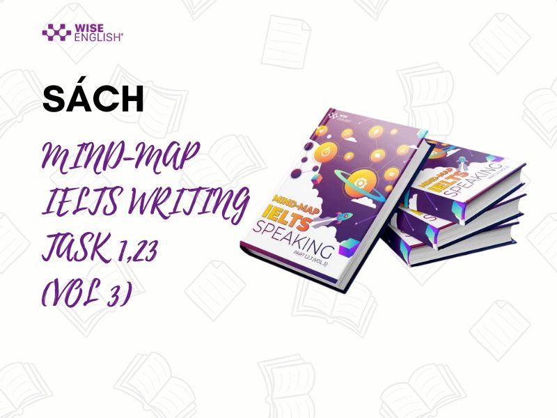 MIND-MAP IELTS WRITING TASK 1,23 (VOL 3)