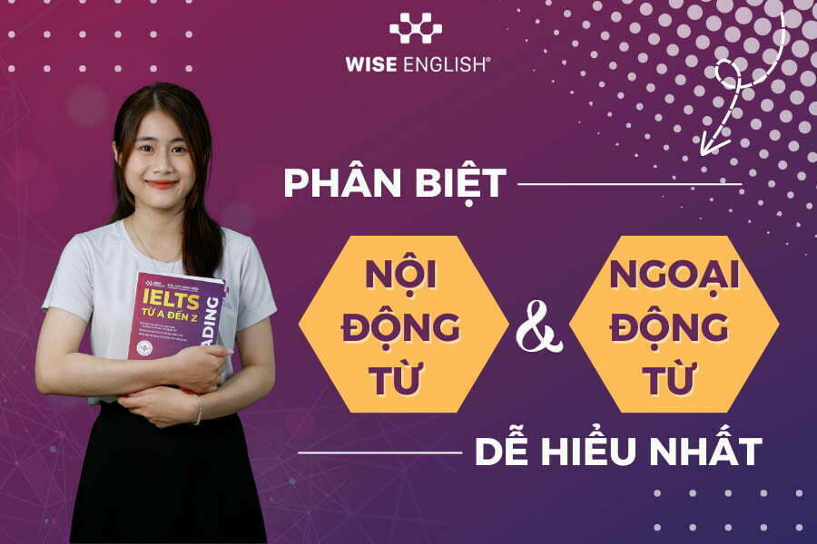 phan-biet-noi-dong-tu-va-ngoai-dong-tu