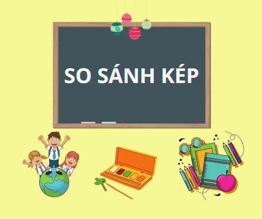 so-sanh-kep.