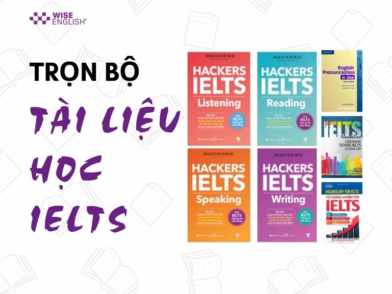 TÀI LIỆU HỌC IELTS