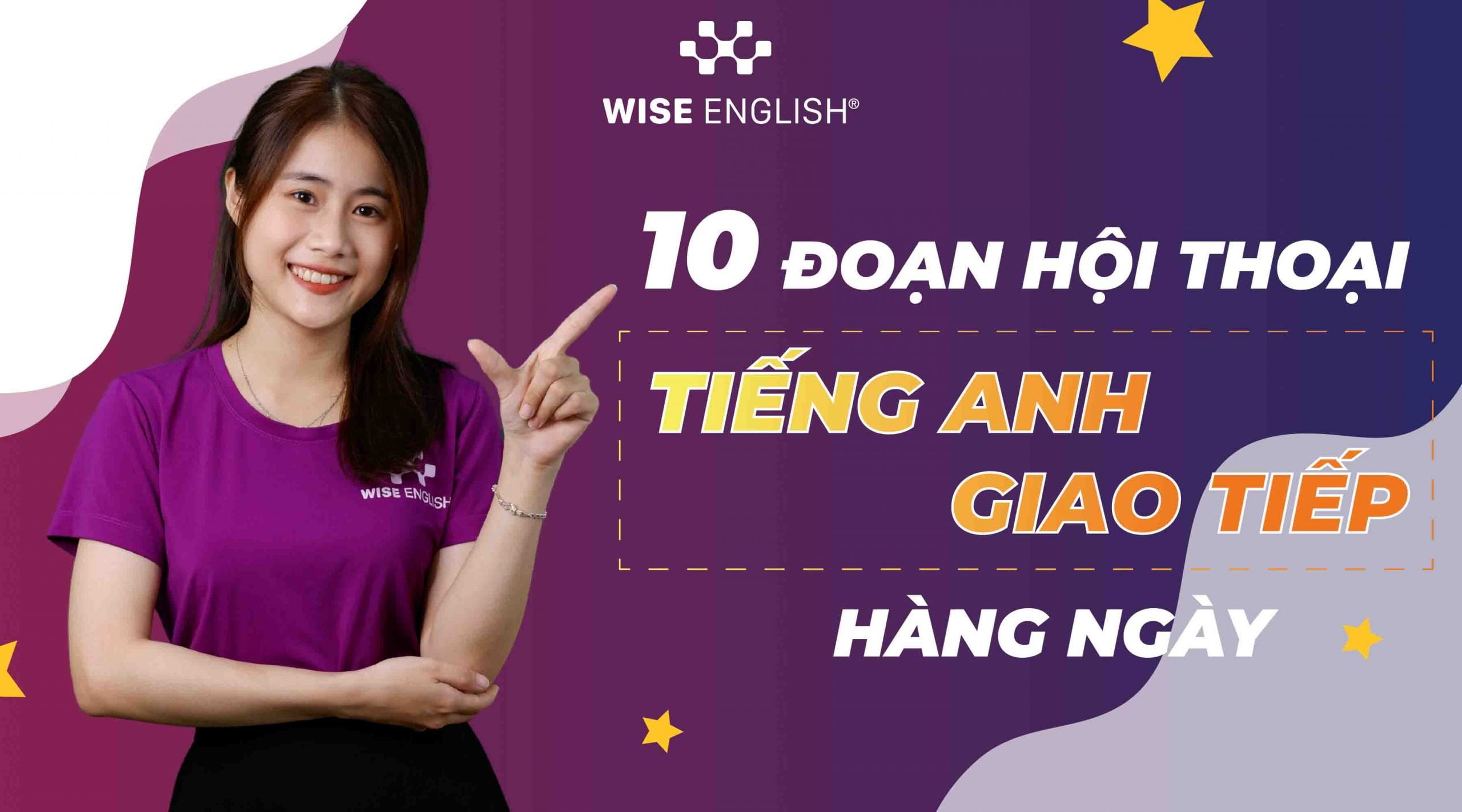 10-doạn-hoi-thoai-tieng-anh-giao-tie-hang-ngay