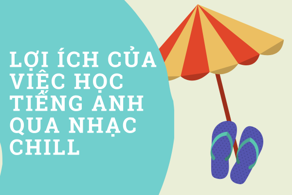 hoc-tieng-Anh-qua-nhac-chill