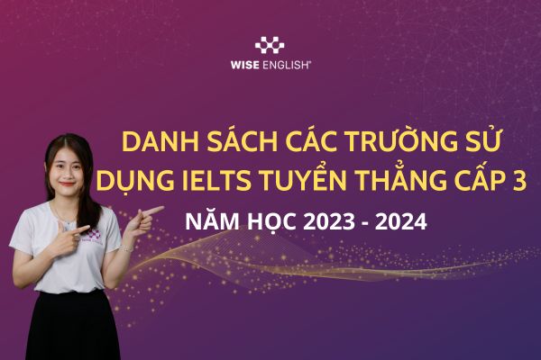cac-truong-dung-ielts-tuyen-thang-cap-3
