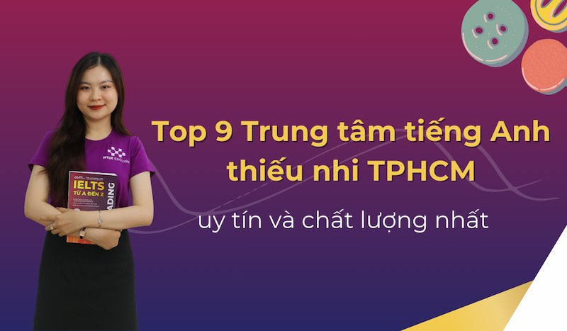 trung-tam-tieng-anh-thieu-nhi-tphcm