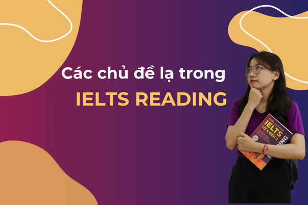 Cac chu de la trong IELTS Reading