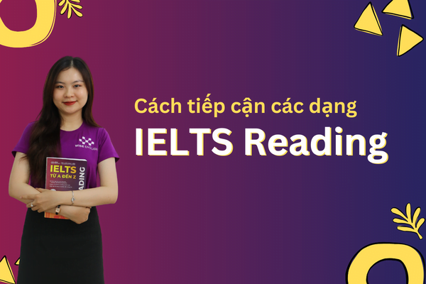 Cach tiep can bai thi IELTS Reading