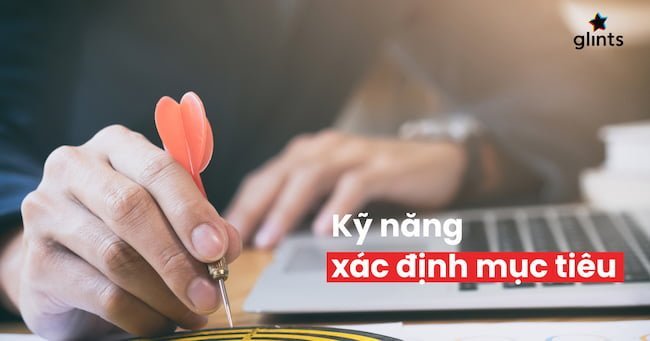 Đặt mục tiêu cho bản thân hiệu quả - nền tảng cho sự thành công 4 dat-muc-tieu-cho-ban-than