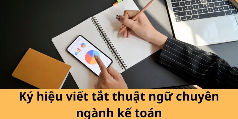 200+ từ vựng và thuật ngữ tiếng Anh chuyên ngành kế toán phổ biến 5 tiếng anh chuyên ngành kế toán