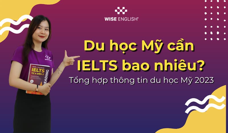 du học Mỹ cần IELTS bao nhiêu