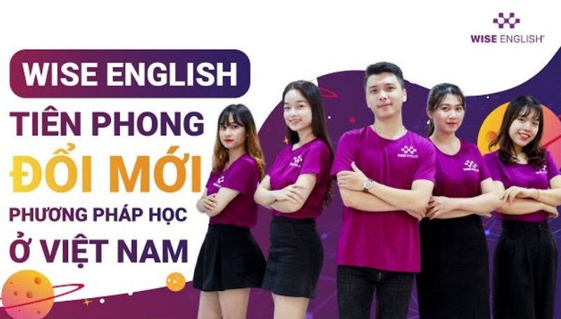 Trung tâm Anh ngữ WISE English chinh phục ngôn ngữ một cách tốt nhất