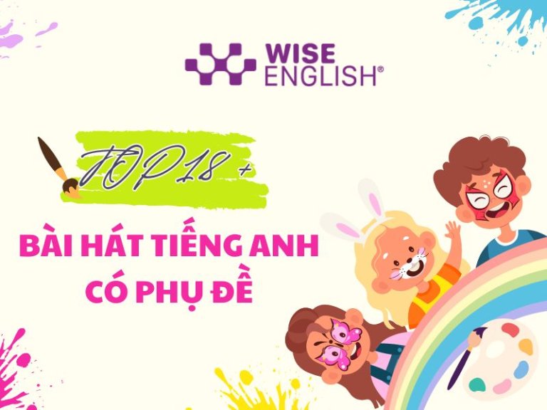 Bài hát tiếng anh thiếu nhi phụ đề hay nhất
