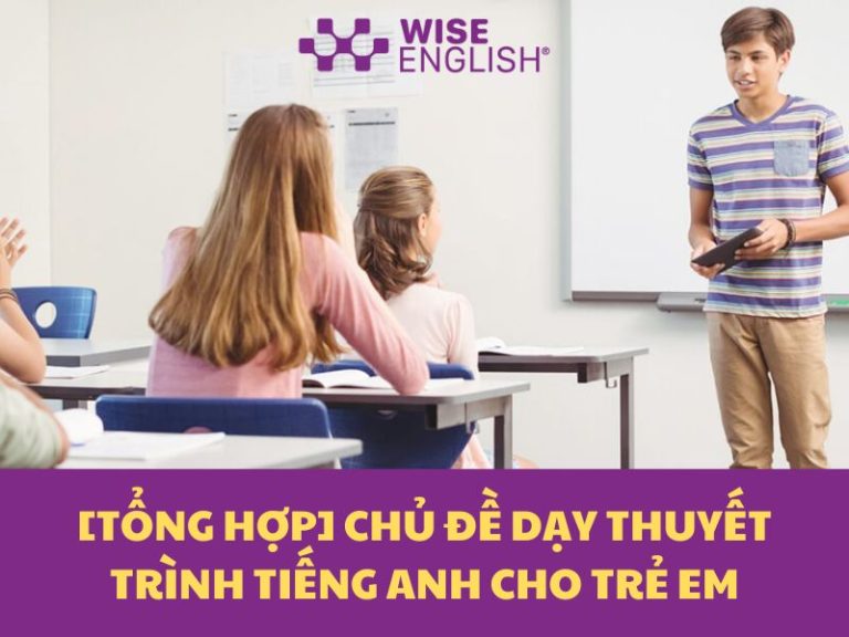 Dạy thuyết trình tiếng Anh cho trẻ em