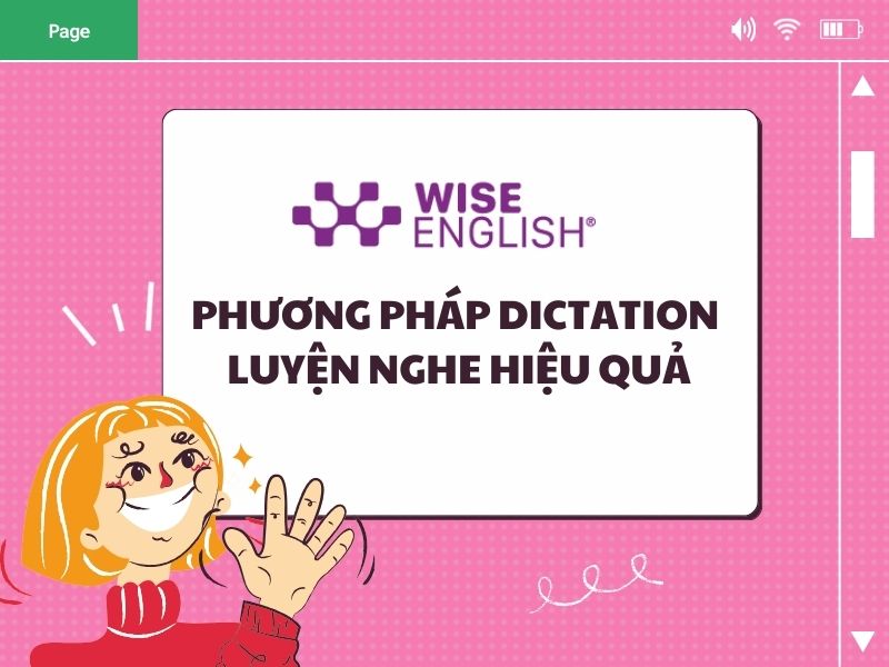PHƯƠNG PHÁP DICTATION