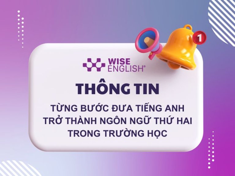 Tiếng Anh trở thành ngôn ngữ thứ hai - WISE ENGLISH