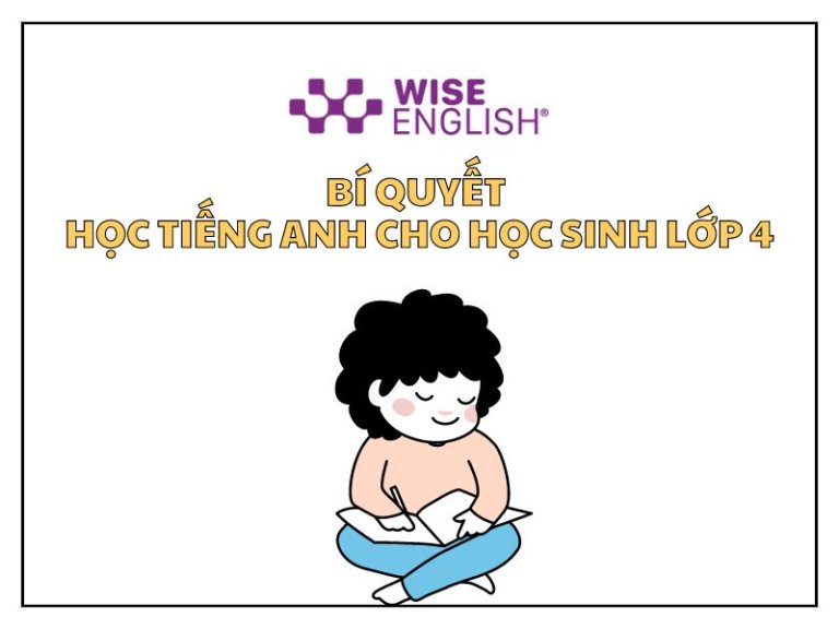 tiếng anh cho học sinh lớp 4