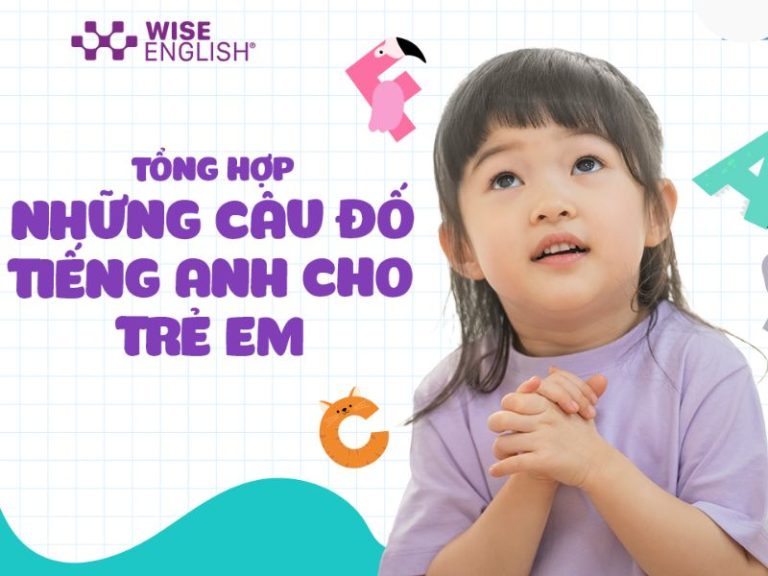 Câu đố tiếng Anh cho trẻ em