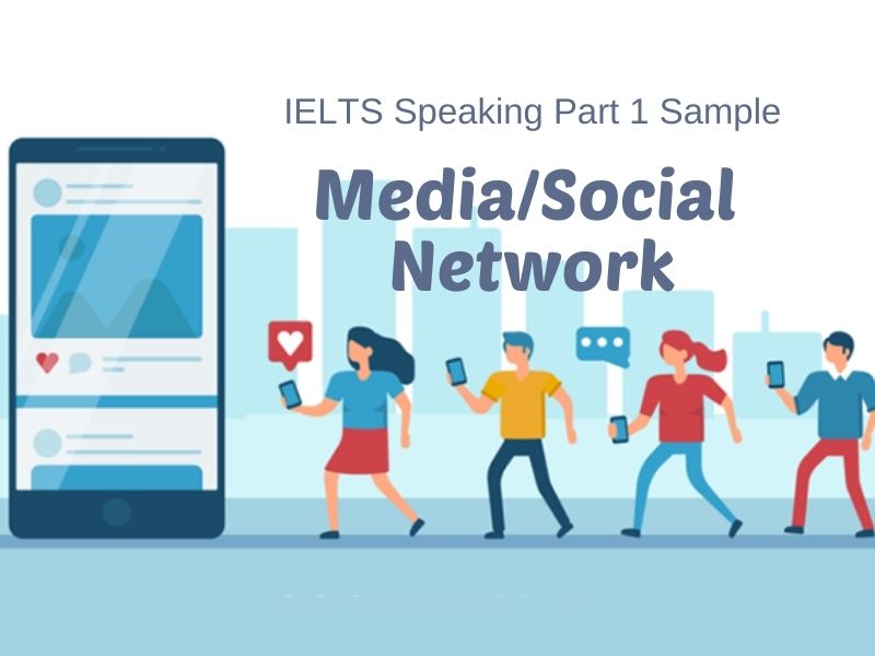 IELTS Speaking topic Media part 1 sample