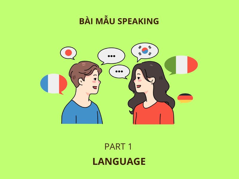 IELTS Speaking topic Language part 1 