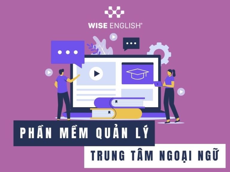 Phần mềm quản lý trung tâm ngoại ngữ