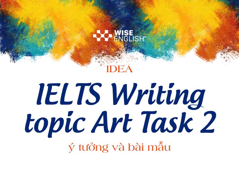 IELTS Writing topic Art task 2