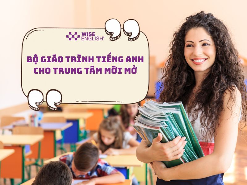 Bộ giáo trình tiếng anh cho trung tâm mới mở - Giải pháp tối ưu để phát triển chất lượng đào tạo 1 bo giao trinh tieng anh cho trung tam moi mo