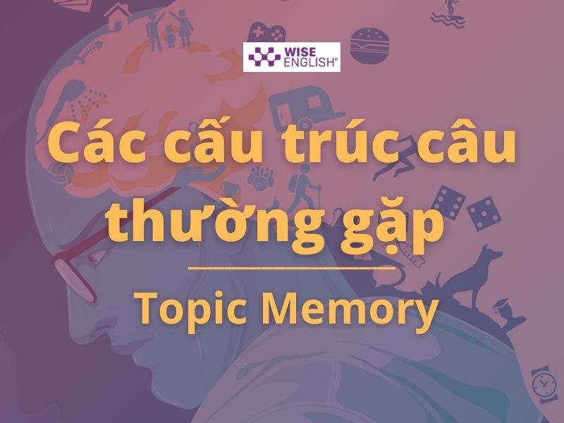 cấu trúc câu thường gặp