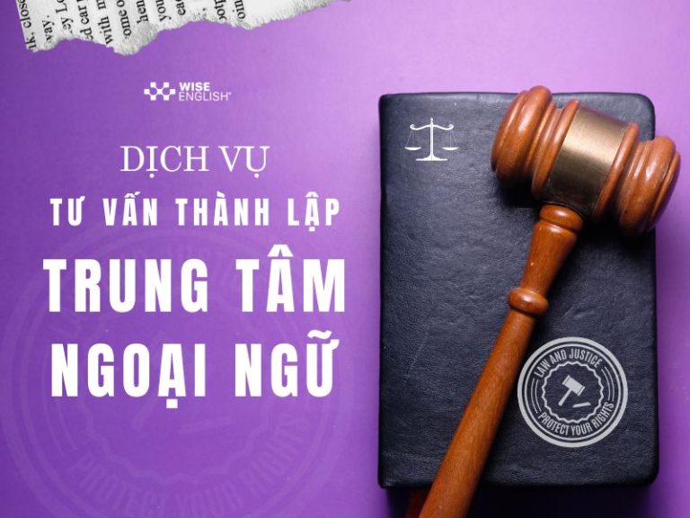 Dịch vụ tư vấn hỗ trợ thành lập trung tâm ngoại ngữ