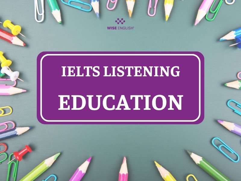 ielts listening topic education